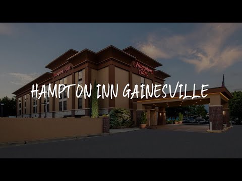 Hampton Inn Gainesville Review - Gainesville , United States of America