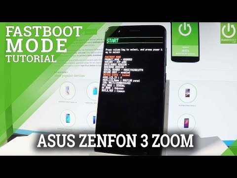 ASUS ZenFone 3 Zoom FASTBOOT MODE / ASUS Fastboot