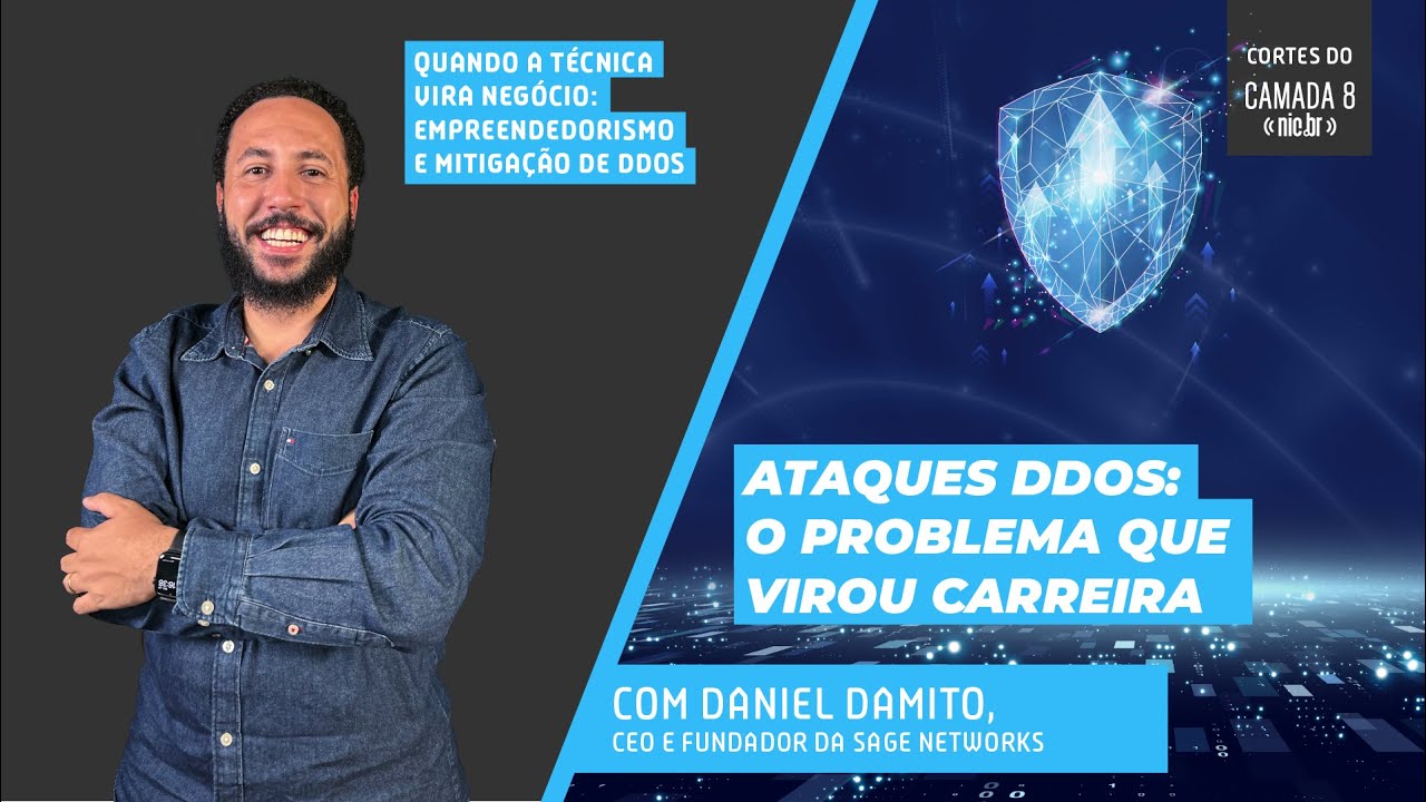 Ataques DDoS: o problema que virou carreira com Daniel Damito | Cortes do Camada 8