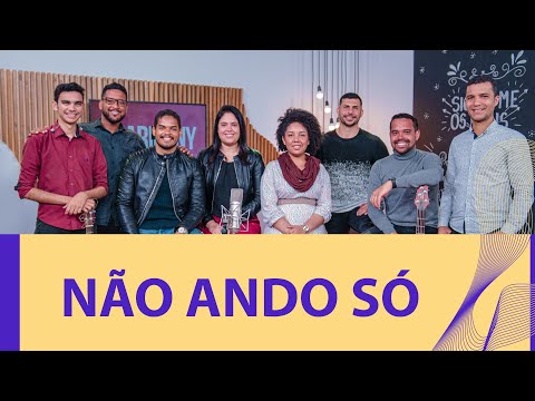 NÃO ANDO SÓ | GRUPO HARMONY