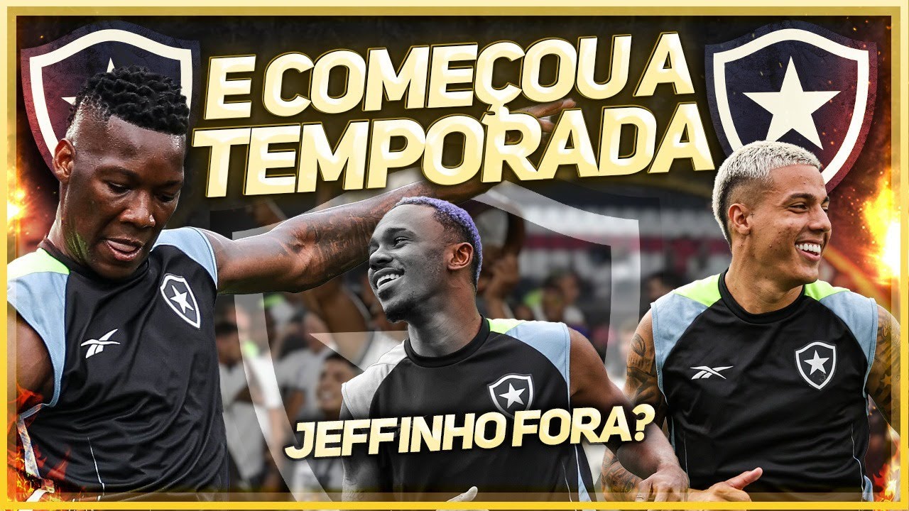 ⚠️BOTAFOGO TEM ESTREIA HOJE NO CAMPEONATO CARIOCA | JEFFINHO FORA | PK E CARLOS ALBERTO TITULARES