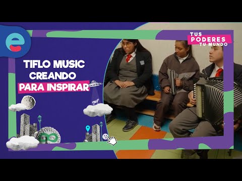 Tiflo Music: el grupo musical del Colegio José Félix Restrepo | Tus poderes, tu mundo