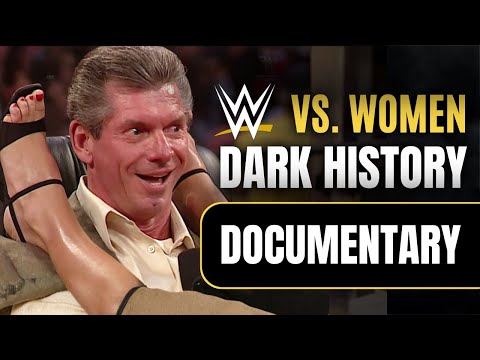 How WWE Exploited Women for Decades | Wrestling Documentary