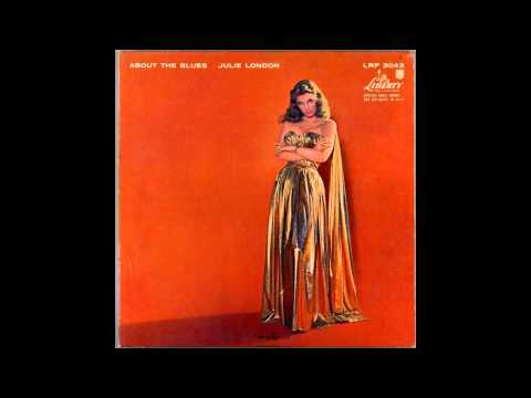 Invitation To The Blues - Julie London