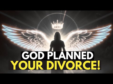 Your Divorce Was Part Of God’s Plan | This Was Not an Accident