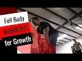 The Best Full Body Workout for Growth