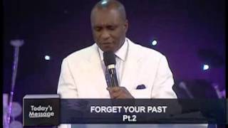 FORGET YOUR PAST Pt 2 - David Ibiyeomie