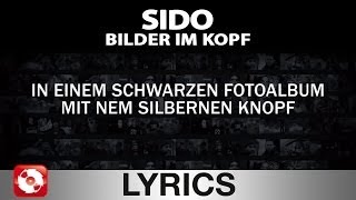 SIDO - BILDER IM KOPF - AGGROTV LYRICS KARAOKE (OFFICIAL VERSION)