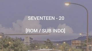 Download lagu SEVENTEEN (세븐틴) - 20 [INDO SUB] mp3