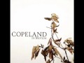 Copeland - Choose The One Who Loves You More