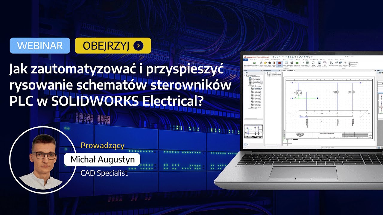 Jak zautomatyzować i przyspieszyć tworzenie schematów sterowników PLC w SOLIDWORKS Electrical?