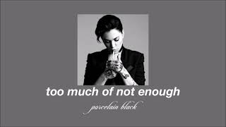 porcelain black - too much of not enough (slowed &amp; reverb)