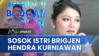 Sosok Seali Syah, Istri Brigjen Hendra Kurniawan Ternyata Dulu Pernah Menghebohkan Publik