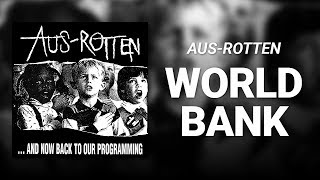 World Bank // Aus-Rotten