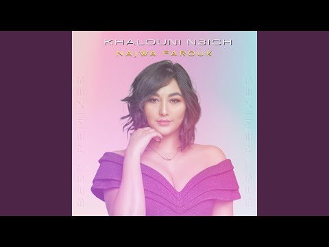 Khalouni N3ich (Extended Mix)