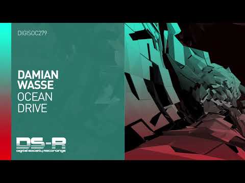 Damian Wasse - Ocean Drive [OUT NOW]