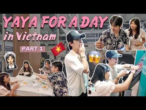 YAYA FOR A DAY SA VIETNAM *PART 1* (PINAHIRAPAN KO SI MAY)