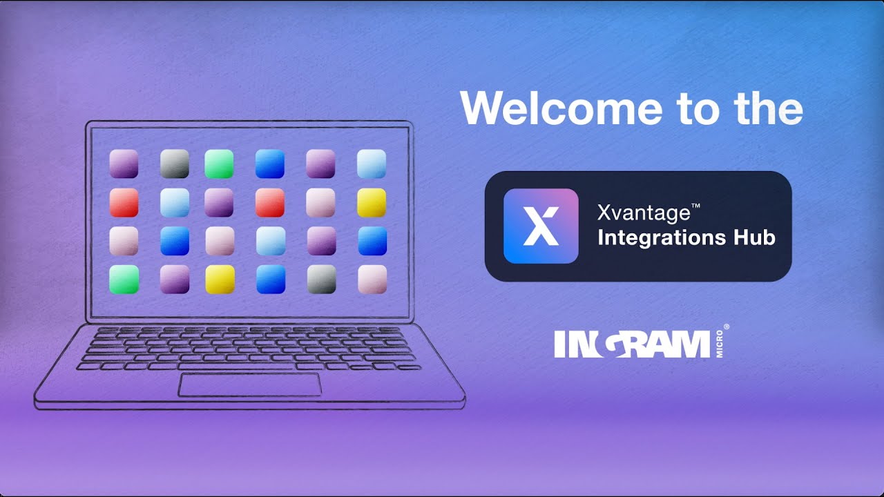 Xvantage Integrations Hub | Ingram Micro