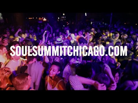 Soul Summit Chicago Soul & Funk Dance Party Promo Video  - SoulSummitChicago.com