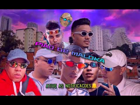 PIAO DE MALOKA-MCs NATHAN ZK,VINNY,PIEDRO,DR,LEMOS,MAGAL & LUCK (dj gm)