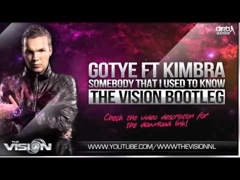 Gotye ft Kimbra - Somebody That I Used To Know (The Vision Bootleg)