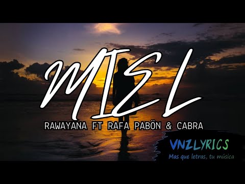 Miel - Rawayana ft Rafa pabön, Cabra (Letra-Lyrics)