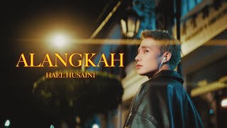 Download lagu Alangkah - Hael Husaini mp3