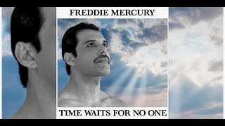 Freddie Mercury - Time Waits For No One (new version 2019) Freddie Mercury - Time Waits For No One (new version 2019)