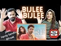 Harrdy Sandhu - Bijlee Bijlee ft Palak Tiwari | Jaani | BPraak | Delhi Couple Reactions