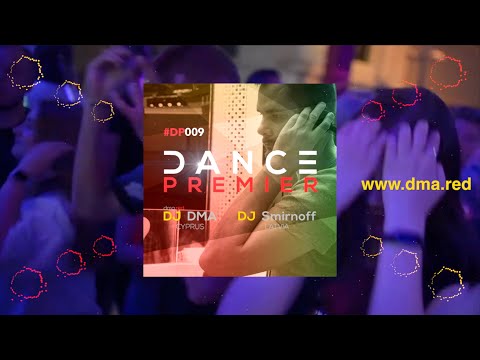 Dance Premier Radio Show Vol.9 🔥 Best Russian & European Dance Music