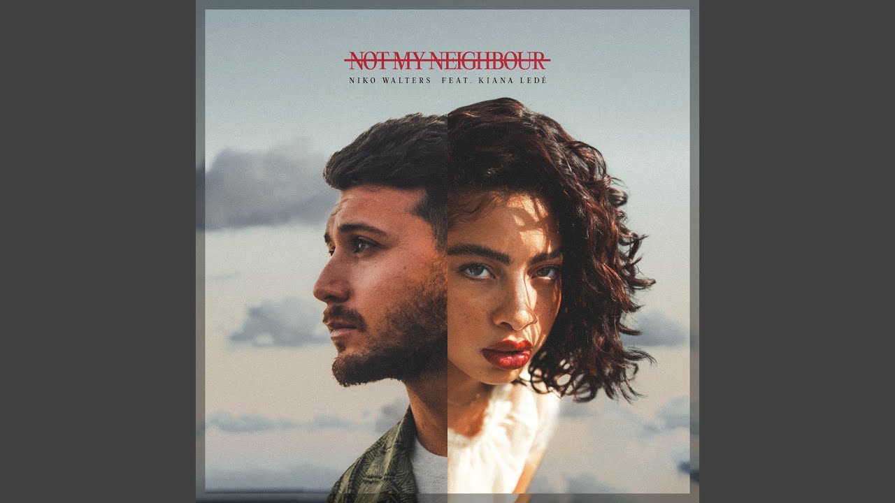 Kiana Ledé - Not My Neighbour