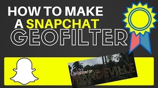 How to Make a Snapchat Geofilter