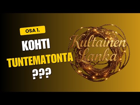 OSA 1. Sydämet auki kohti tuntematonta