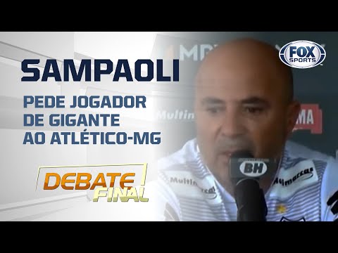 SAMPAOLI PEDE JOGADOR DE GIGANTE AO ATLÉTICO-MG