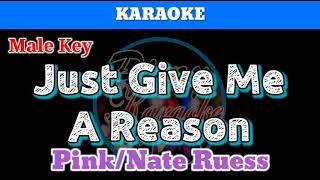 Download lagu Just Give Me A Reason by Pink (Karaoke : Male Key) mp3 Download lagu Just Give Me A Reason by Pink (Karaoke : Male Key) mp3