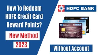 How To Redeem HDFC Credit Card Reward Point Without Account || New Method 2023