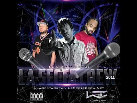 El Kid Special By La Secta Crew 2011 (Live Mix)