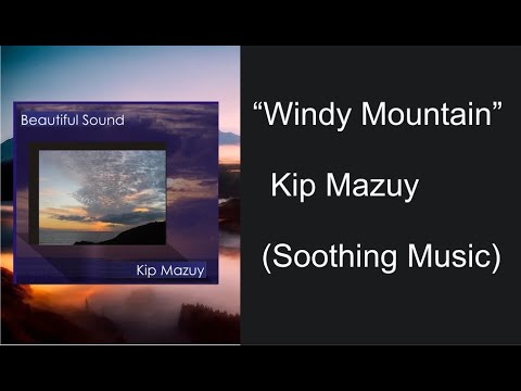 Windy Mountain - Kip Mazuy