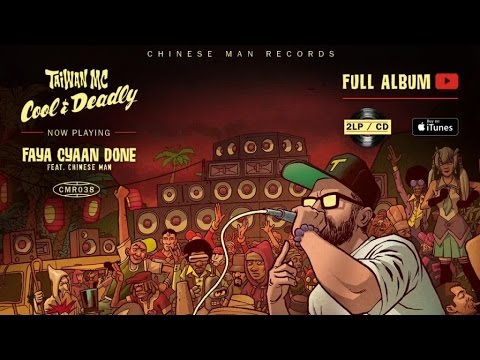 Taiwan MC Ft. Chinese Man - Faya Cyaan Done