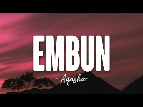 Aqasha - Embun (Motion Lyrics Video) (Best Audio)