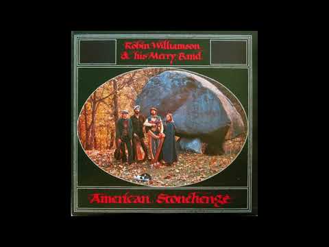 Robin Williamson & His Merry Band - American Stonehenge (1978 full album)