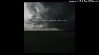 02 Times Of Grace - Fight For Life