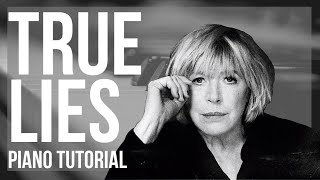 Piano Tutorial: How to play True Lies by Marianne Faithfull