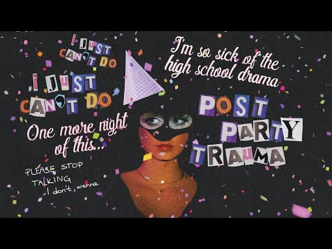 Video thumbnail for Post Party Trauma