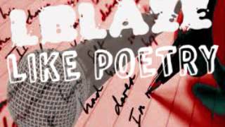 LBLAZE - LIKE POETRY (ALTHEA RENE - IN THE MOMENT)