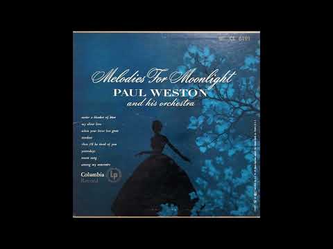 Paul Weston Orchestra - Melodies For Moonlight