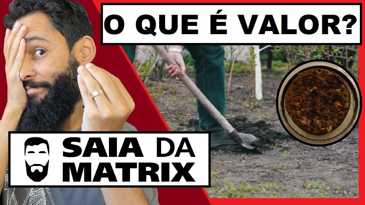 O que é VALOR? (#Matrix 118)