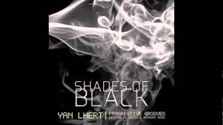 Yan Lhert - Shades Of Black (Anthony Ross & Andy Daringo Remix)