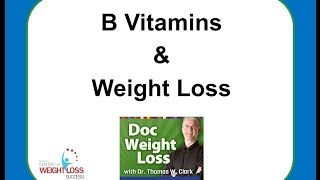 preview picture of video 'Doc Weight Loss - B Vitamins and Weight Loss'