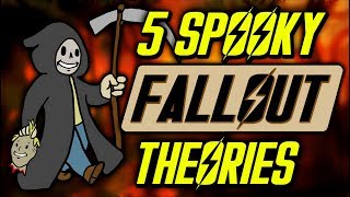5 Spooky Fallout Theories